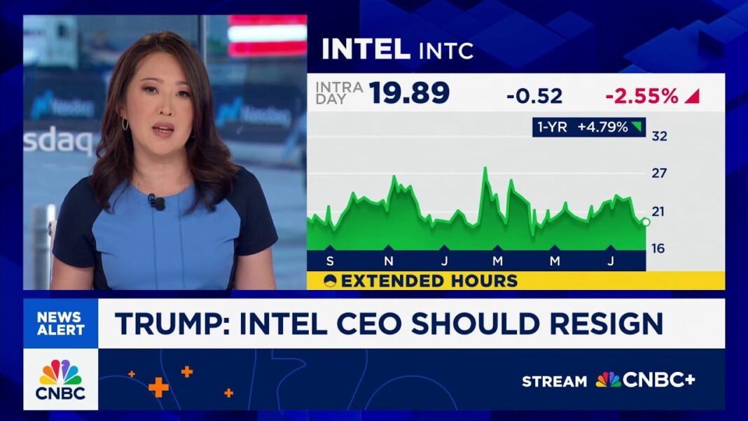 Intel shares drop after Trump calls for CEO to resign immediately